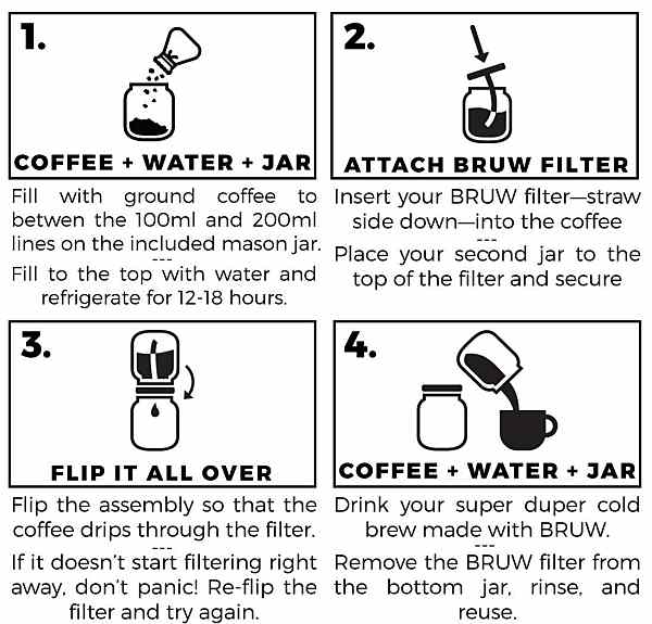 With the Bruw you can use mason jars to make delicious cold brew coffee