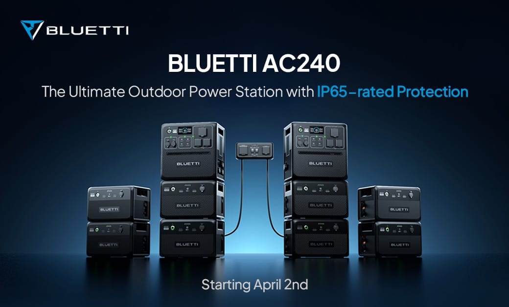 Kekuatan melampaui batas dengan pembangkit listrik portabel tahan cuaca AC240 IP65 terbaru dari BLUETTI – The Gadgeteer