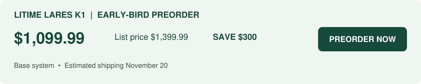 LiTime Lares K1 preorder offer